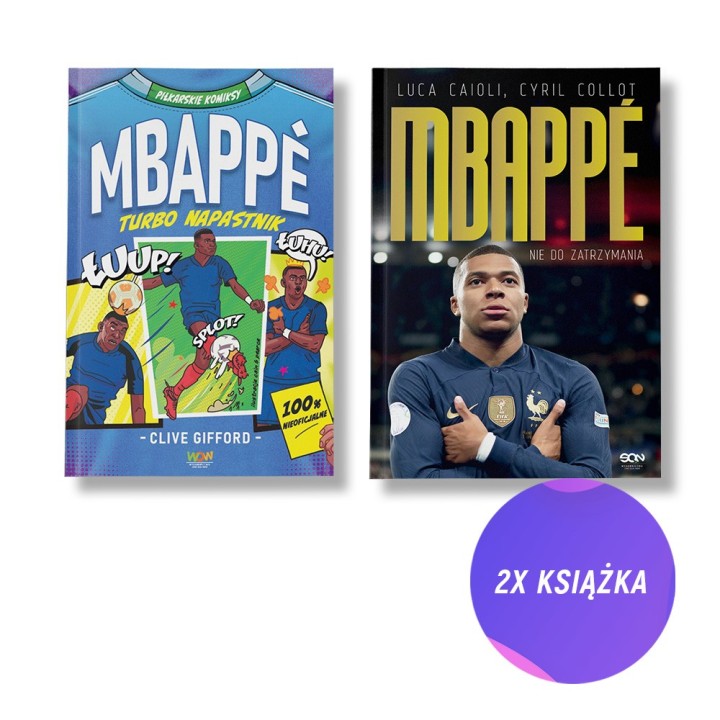 Mbappe. Turbo napastnik + Kylian Mbappe. Nie do zatrzymania (2x książka)