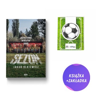 Sezon. Jak przetrwać w niższych ligach (książka + zakładka magnetyczna piłka nożna)