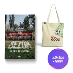 Sezon. Jak przetrwać w niższych ligach (książka + torba bawełniana piłka nożna Gool!)
