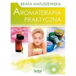 Aromaterapia praktyczna w.2