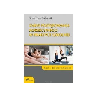Zarys postępowania korekcyjnego w praktyce szkolne