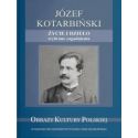 Józef Kotarbiński. Życie i dzieło