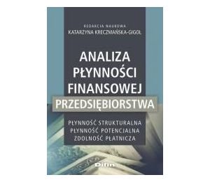 Analiza płynności finansowej przedsiębiorstwa