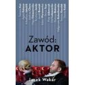 Zawód: aktor