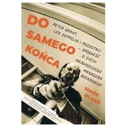 Do samego końca Peter Grant, Led Zeppelin..