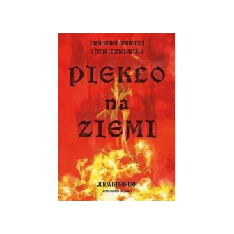 Piekło na ziemi. Zakulisowe opowieści z życia..