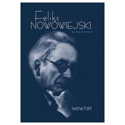 Feliks Nowowiejski. Biography