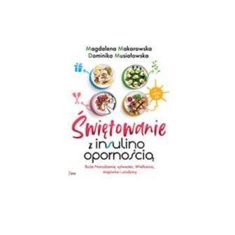 Świętowanie z insulinoopornością