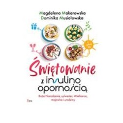 Świętowanie z insulinoopornością