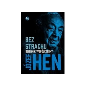 Bez strachu. Dziennik współczesny