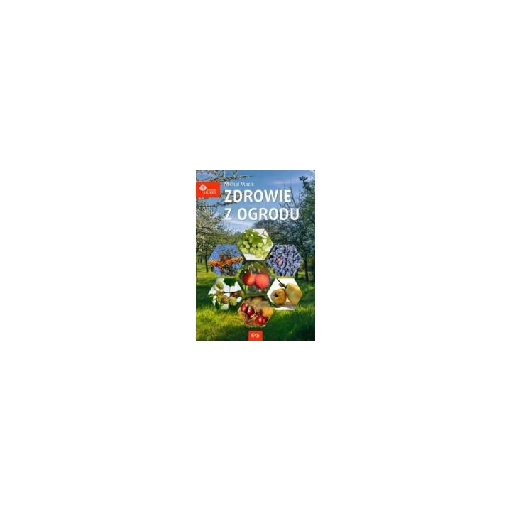 Zdrowie z ogrodu