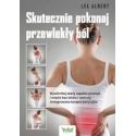 Skutecznie pokonaj przewlekły ból