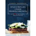 Wylecz refluks i zgagę prawidłową dietą