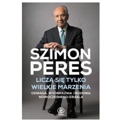 Liczą się tylko wielkie marzenia