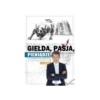 Giełda, pasja, pieniądze!