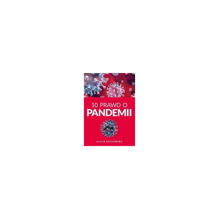 10 Prawd o pandemii