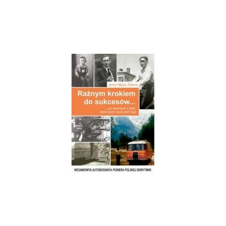 Raźnym krokiem do sukcesów...