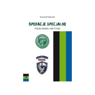 Operacje specjalne. Polski model i nie tylko