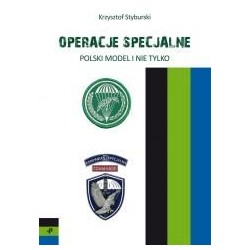 Operacje specjalne. Polski model i nie tylko