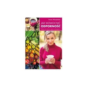 Jak wzmocnić odporność
