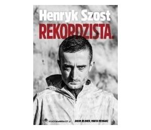 Henryk Szost. Rekordzista