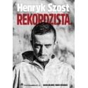 Henryk Szost. Rekordzista