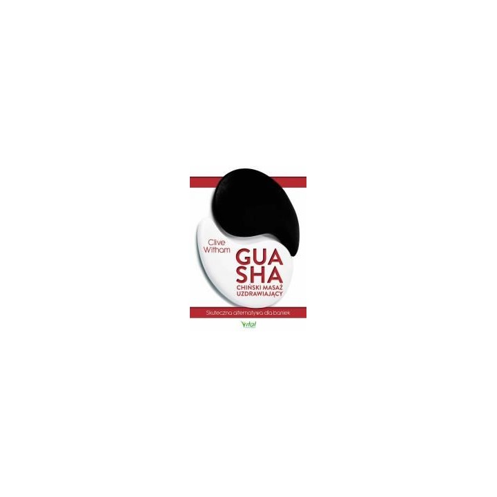 Gua Sha - chiński masaż uzdrawiający