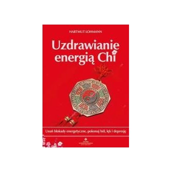 Uzdrawianie energią Chi