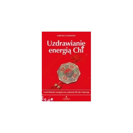 Uzdrawianie energią Chi
