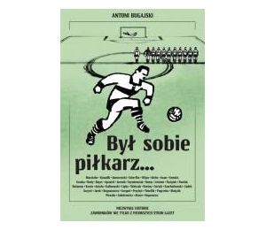 Był sobie piłkarz.. cz.1