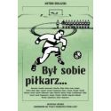 Był sobie piłkarz.. cz.1