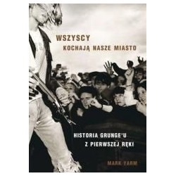 Wszyscy kochają nasze miasto