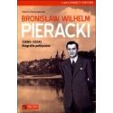 Bronisław Wilhelm Pieracki (1895-1934). Biografia