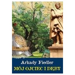 Mój ojciec i dęby