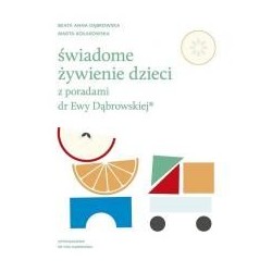 Świadome żywienie dzieci z poradami dr Ewy D.
