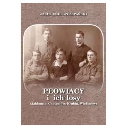 Peowiacy i ich losy (Jabłonna, Chotomów, Krubin...