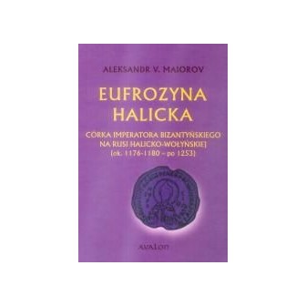 Eufrozyna Halicka Córka imperatora...