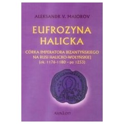 Eufrozyna Halicka Córka imperatora...