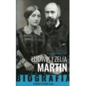 Ludwik i Zelia Martin. Świętość na każde czasy