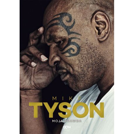 Okładka książki Mike Tyson. Moja prawda (Wydanie III) w księgarni sportowej Labotiga