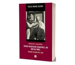 Father Władysław Szuniewicz, MD and his time