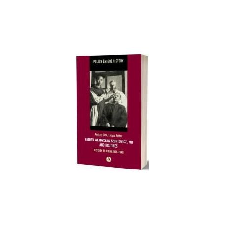 Father Władysław Szuniewicz, MD and his time