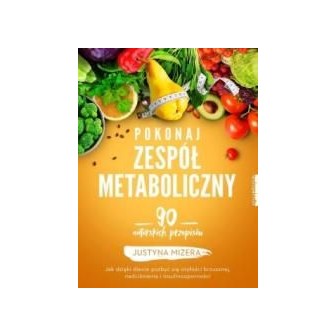 Pokonaj zespół metaboliczny