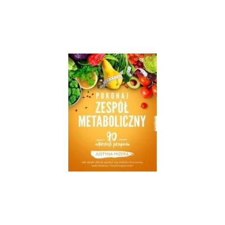 Pokonaj zespół metaboliczny