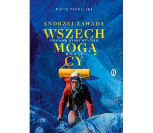 Okładka książki Wszechmogący. Człowiek, który wymyślił Himalaje. Biografia Andrzeja Zawady w księgarni sportowej Labotiga