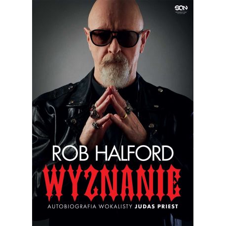 Okładka książki Rob Halford. Wyznanie. Autobiografia wokalisty Judas Priest w księgarni Labotiga