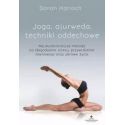 Joga, ajurweda, techniki oddechowe w.2