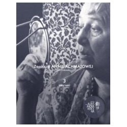 Zapiski o Annie Achmatowej T.3 1963-1966