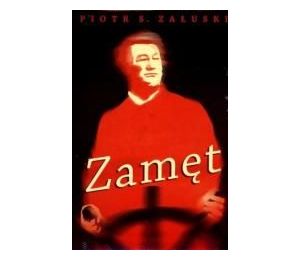 Zamęt. Opowieść o czasach i życiu Mickiewicza