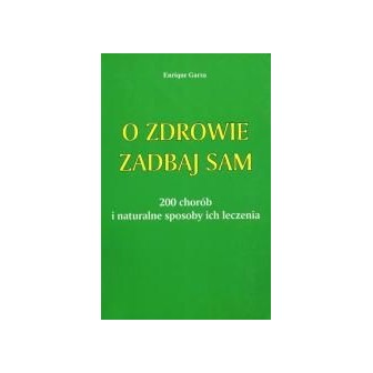 O zdrowie zadbaj sam